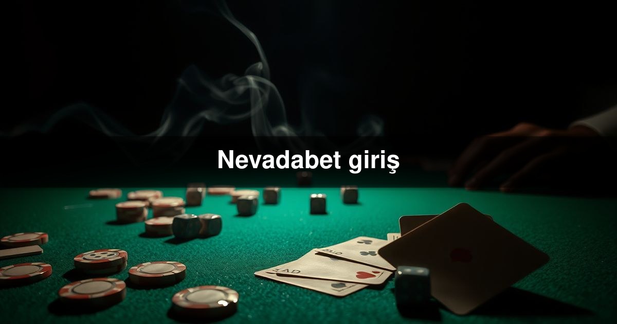 Nevadabet giriş